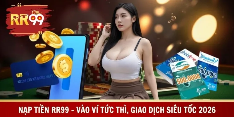 Nạp tiền RR99